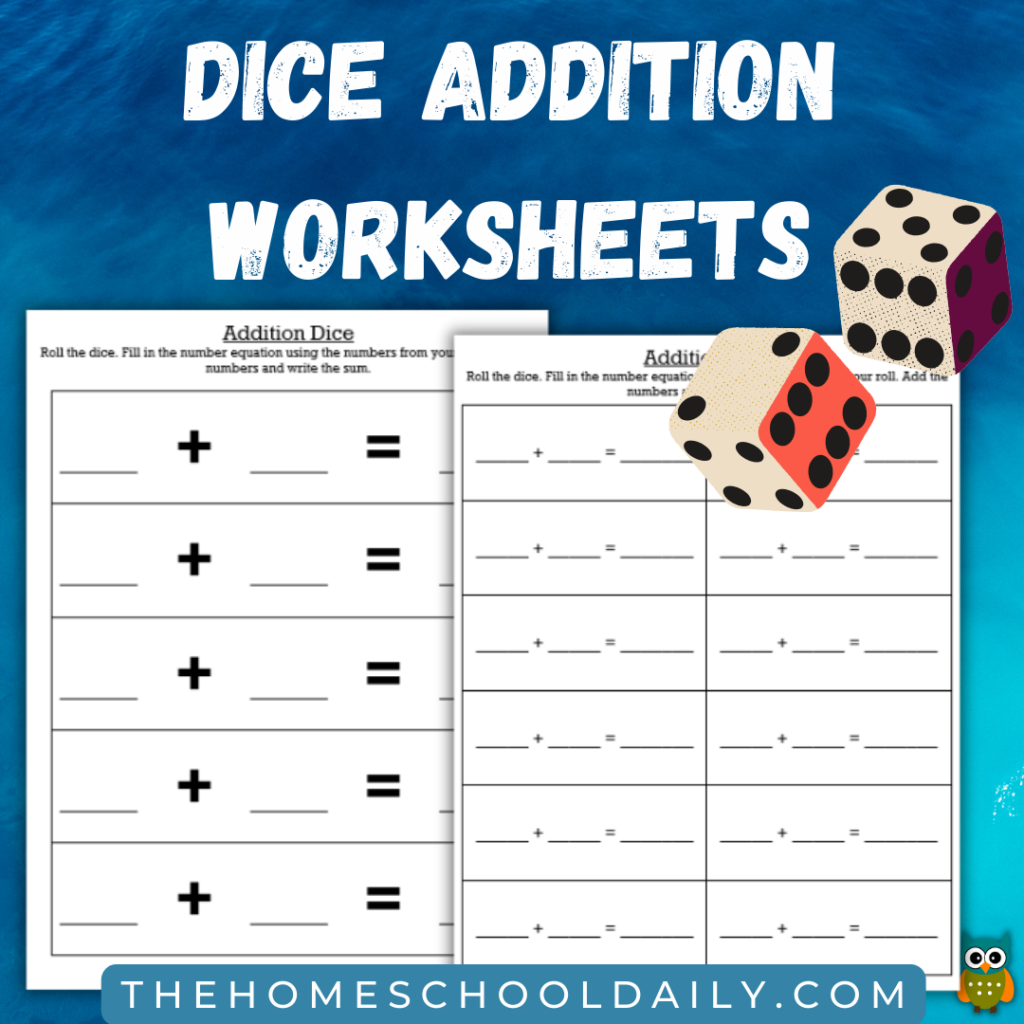 Dice Addition Worksheets The Homeschool Daily