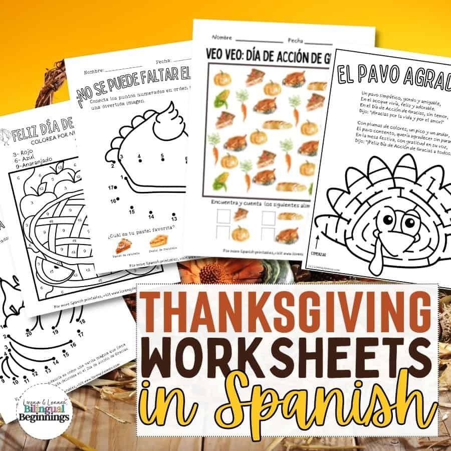 9 Thanksgiving Spanish Worksheets Bilingual Learning For A Festive Holiday Bilingual Beginnings
