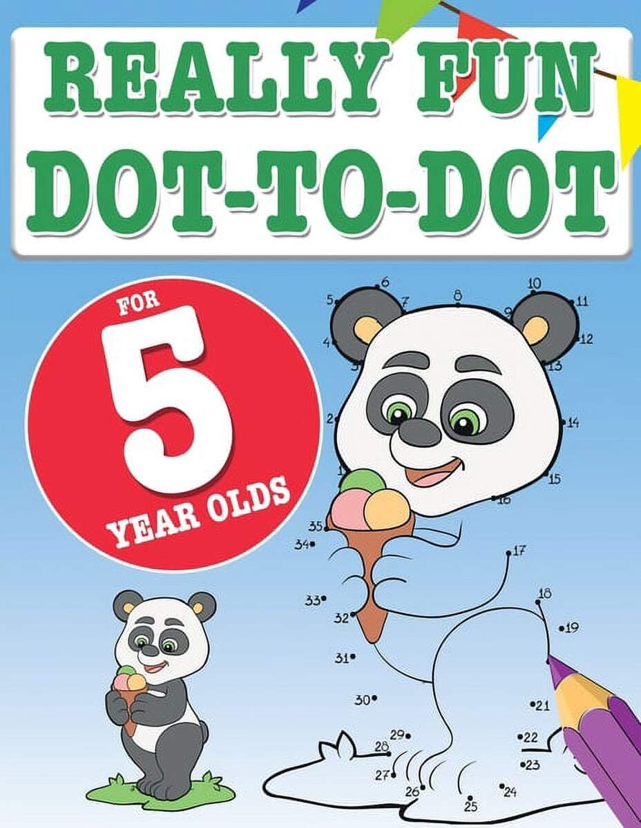 Really Fun Dot To Dot For 5 Year Olds Fun Educational Dot To Dot Puzzles For Five Year Old Children Paperback Walmart