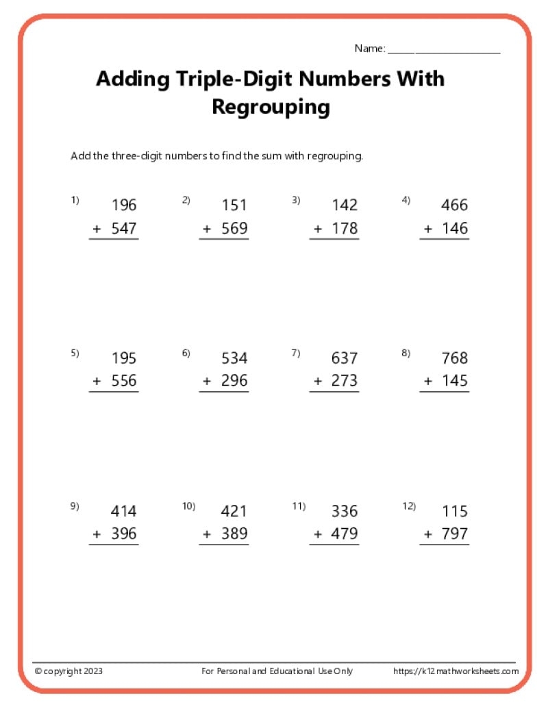 Triple Digit Addition With Regrouping K12 Math Worksheets